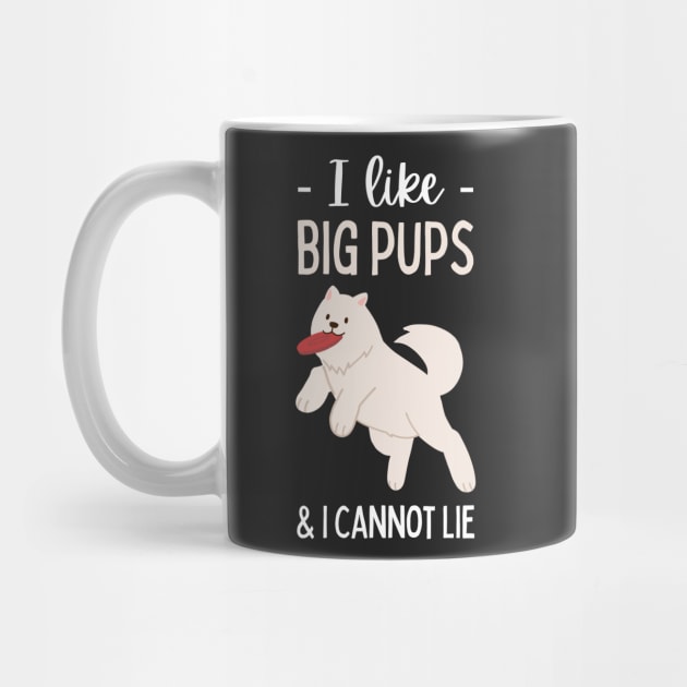 Funny pun, dog puns, dog lovers, quote, I Like Big Pups and I Cannot Lie Funny by RenataCacaoPhotography